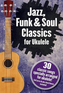 Jazz, Funk & Sould Classic for Ukulele