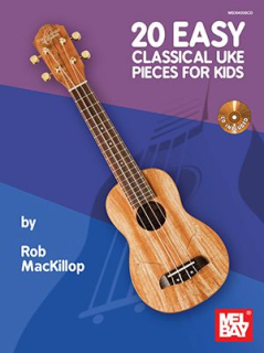 20 Easy Classical Uke Pieces for Kids