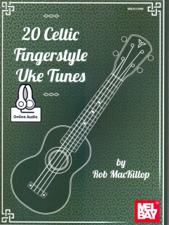 20 Celtic Fingerstyle Uke Tunes