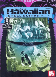 The Art of Hawaiian Steel Guitar Volume 2