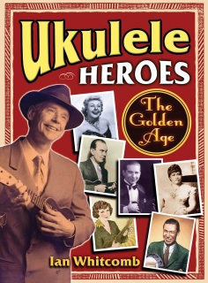 Ukulele Heroes - The Golden Age