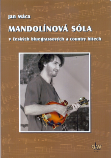 Mandolínová sola v českých bluegrassových a country hitech