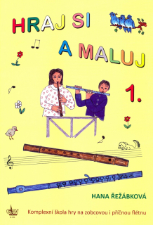 Hraj se a maluj 1 - Hana Řežábková