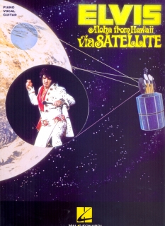 Elvis Aloha from Hawaii Via Satellite