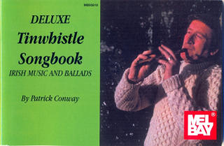 Delux Tinwhistle Songbook - Irish music and ballards