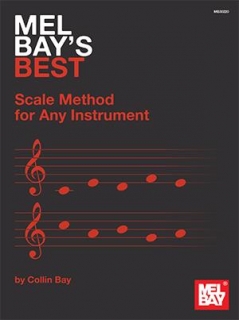 Mel Bay´s Best Scale Method for any Instrument