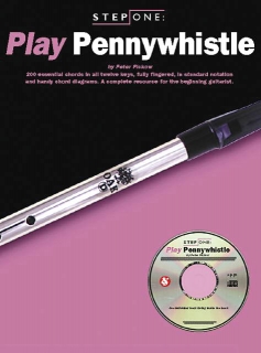 Step One: Play Pennywhistle