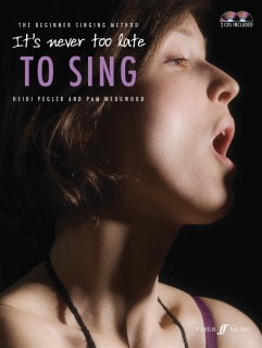 It´s Never too Late to Sing