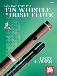 Easy favorites for tin whistle or Irish flute