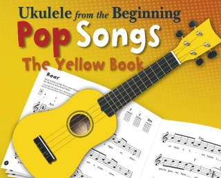 Ukulele from the Beginning - Pop Songs - Yellow
