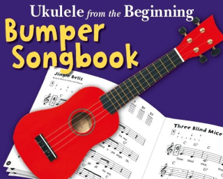 Ukulele from the Beginning - Bumper Songbook